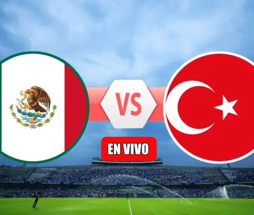 México vs Turquía (Especial) México vs Turquía (Especial)