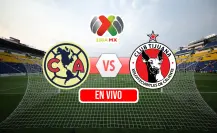 América 3-1 Tijuana | Goles, polémicas y jugadas relevantes