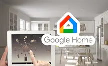 Google Home: Crea una casa inteligente con la app más completa para el hogar